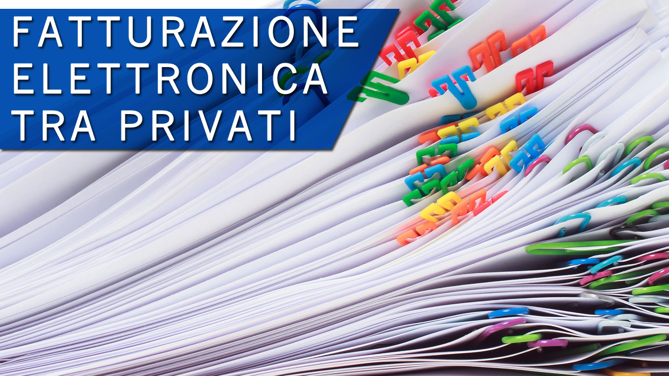 FATTURAZIONE ELETTRONICA TRA PRIVATI DAL 2017