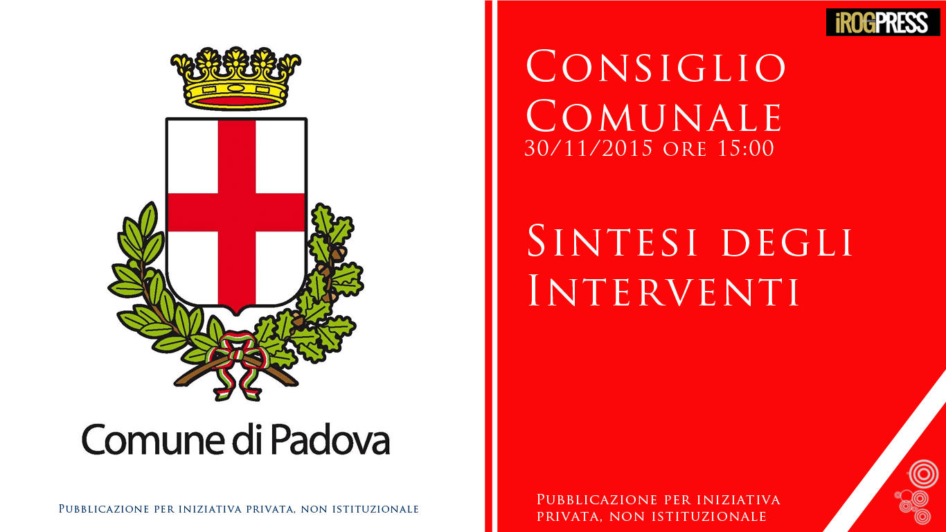 PADOVA, CONSIGLIO COMUNALE DEL 30/11/2015