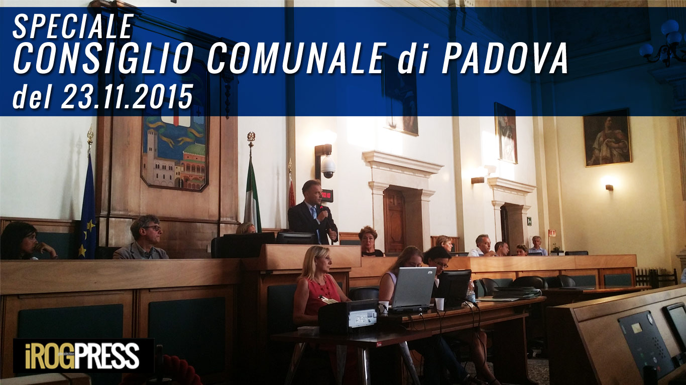SPECIALE CONSIGLIO COMUNALE DI PADOVA DEL 23/11/2015