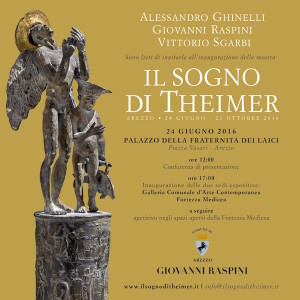 “IL SOGNO DI THEIMER”: I GRANDI BRONZI DI IVAN THEIMER AD AREZZO - dal 24 giugno al 23 ottobre 2016 - www.irog.it