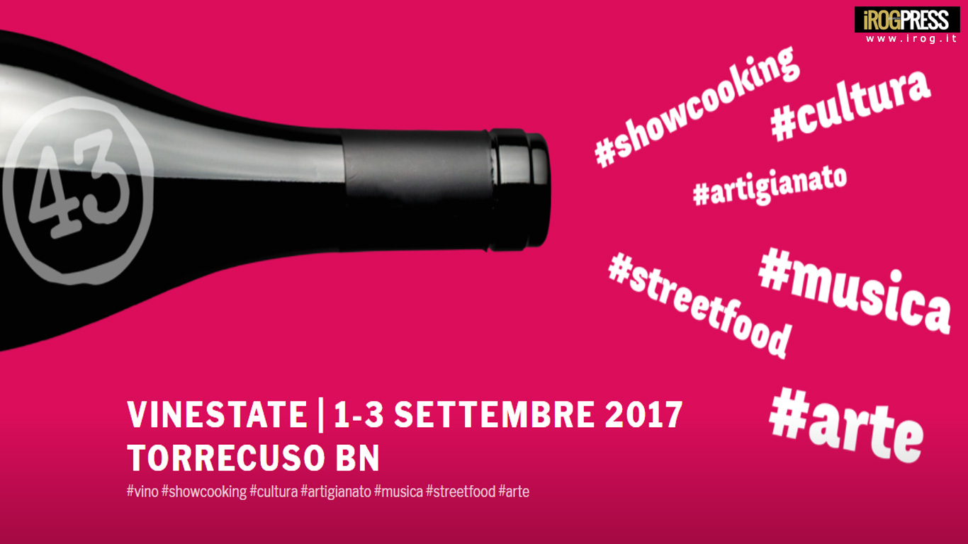 VINESTATE, 44ma RASSEGNA DEDICATA AI VINI DEL TABURNO (BN)