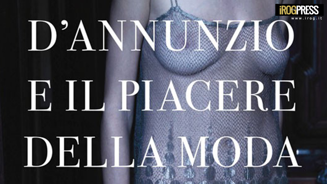 DICHIARAZIONE D’AMORE A D’ANNUNZIO: SERATA ISPIRATA AL POETA CHE SEDUCE ATTRAVERSO I SENSI