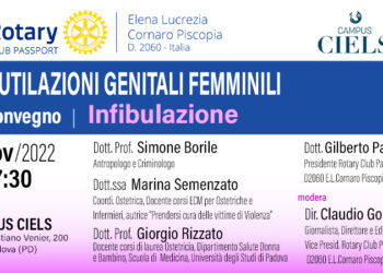 PADOVA 18/11, CONVEGNO  “MUTILAZIONI GENITALI FEMMINILI: INFIBULAZIONE” ORGANIZZATO DAL ROTARY CLUB ELC PISCOPIA