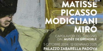 MOSTRA MATISSE PICASSO MODIGLIANI MIRÓ. CAPOLAVORI DEL DISEGNO DAL MUSÉE DE GRENOBLE A PALAZZO ZABARELLA A PADOVA
