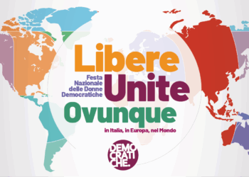 LIBERE, UNITE, OVUNQUE. PRIMA FESTA NAZIONALE DELLE DEMOCRATICHE