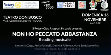 IL ROTARY PISCOPIA DI PADOVA PRESENTA UNA SERATA-EVENTO DEDICATA ALLA VOCE DELLE DONNE TRA POESIA, TEATRO E TESTIMONIANZA