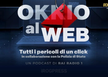 CYBER RISCHI, NASCE IL PODCAST RAI–POLIZIA DI STATO: QUATTRO EPISODI PER DIFENDERSI NELLA VITA DIGITALE